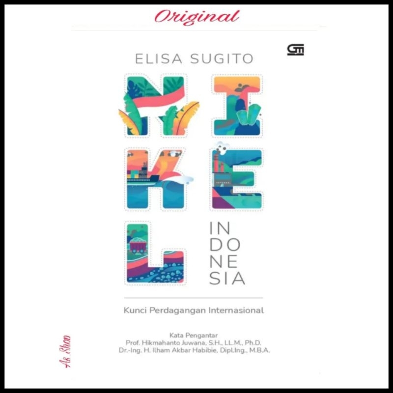 Buku Buku Nikel Indonesia Kunci Perdagangan Internatioanal Elisa Sugito