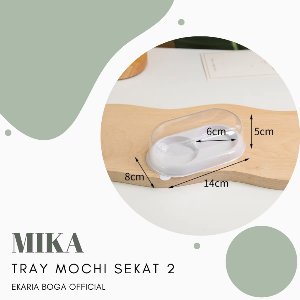 MIKA | TRAY MIKA | MOCHI |  TRAY MOCHI | TRAY MOCHI SEKAT ISI 5