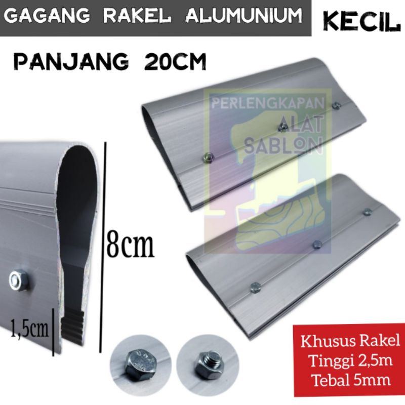 GAGANG ALUMUNIUM SABLON 20CM RAKEL KECIL BAUT LUAR