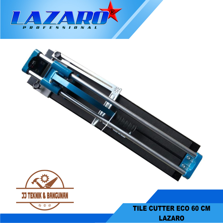 Alat Potong Keramik Granit Tile Cutter Lazaro Eco 60cm With Laser LAZARO