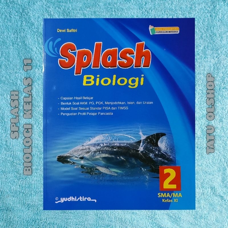 Buku Kurikulum Merdeka Splash Biologi Kelas 11 XI 2 Original Penerbit Yudhistira