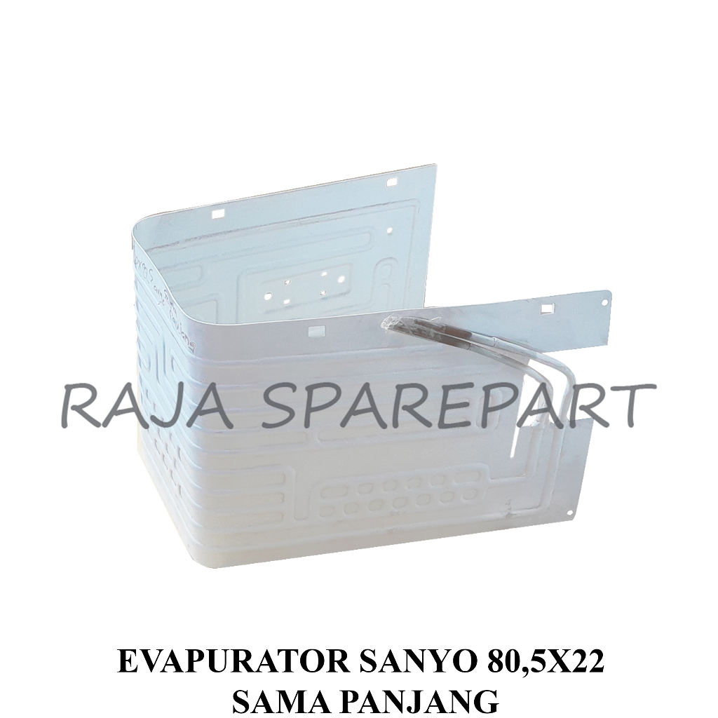 EVAPORATOR/EVAP KULKAS  SANYO/EVAPURATOR SANYO 80,5X22 SAMA PANJANG