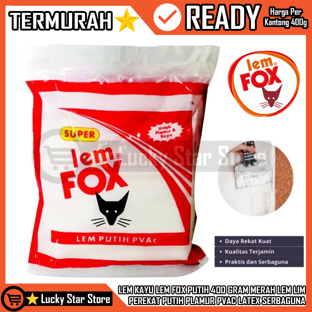 LEM KAYU KERTAS LEM FOX PUTIH 400 GRAM GR MERAH  LEM PUTIH LEM LIM PLAMUR DAN KAYU LEM FOX PUTIH 400