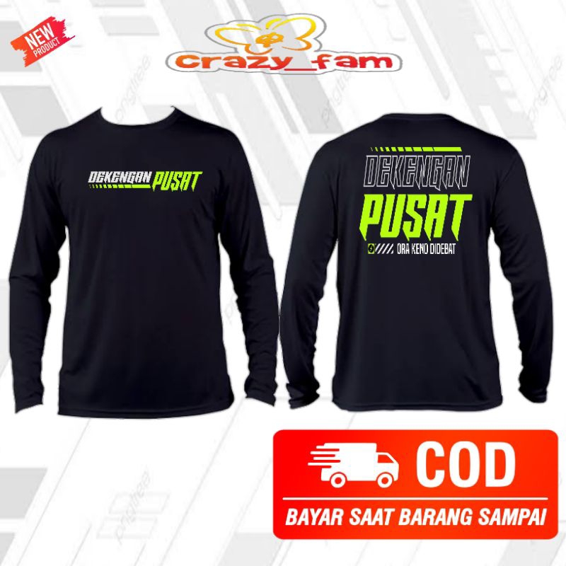 Kaos Lengan Panjang Dekengane Pusat Kaos Kata Kata