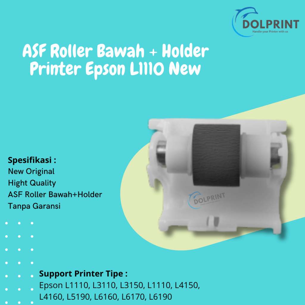 ASF Roller Bawah Epson L3210 L1110 L3110 L3210 L3216 L3150 L5190 ASF Roller L3110 plus holder