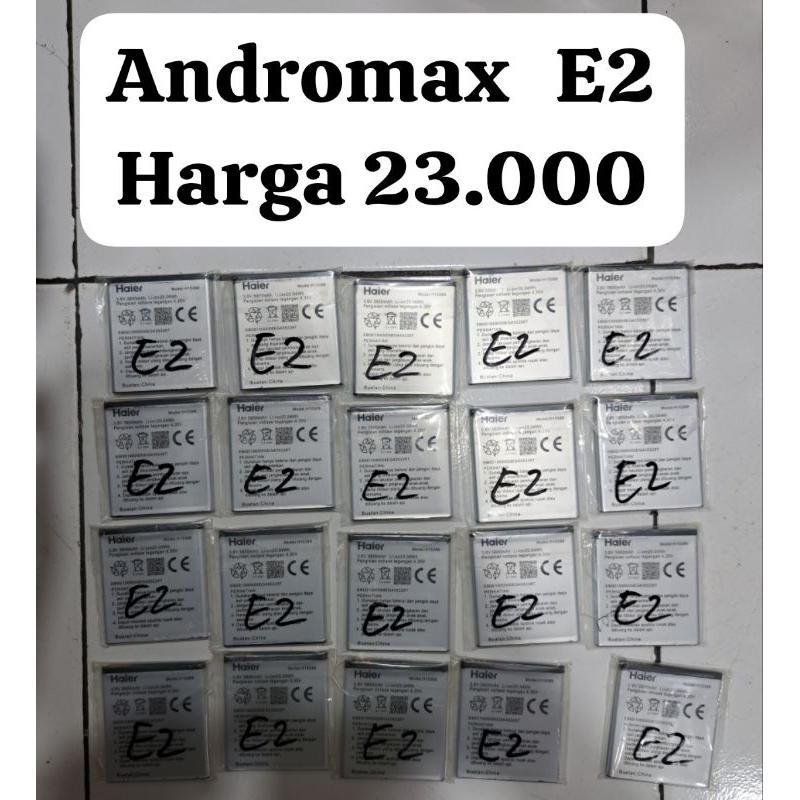 Baterai Andromax E2 Baterai Smartfren E2 Baterai Haier E2 Model:H15388 3.8V 5800mah Li-ion20.04Wh Pengisian Voltase Tegangan 4.35V EBOD 1000000EG435228T 3.8V 5800mAh Li-po 20.04Wh Charging voltage: 4.35 BT BATERAI Andromax E2 BT BATERAI SMARTFREN E2