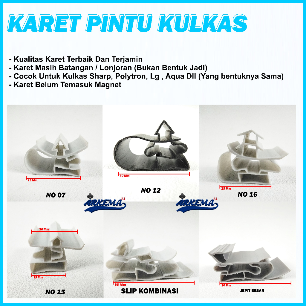 KARET PINTU KULKAS'MODEL JEPIT , KOMBINASI , JUMBO ,KECIL SHOWCHASE | FREEZER | CHILLER - ARKEMA