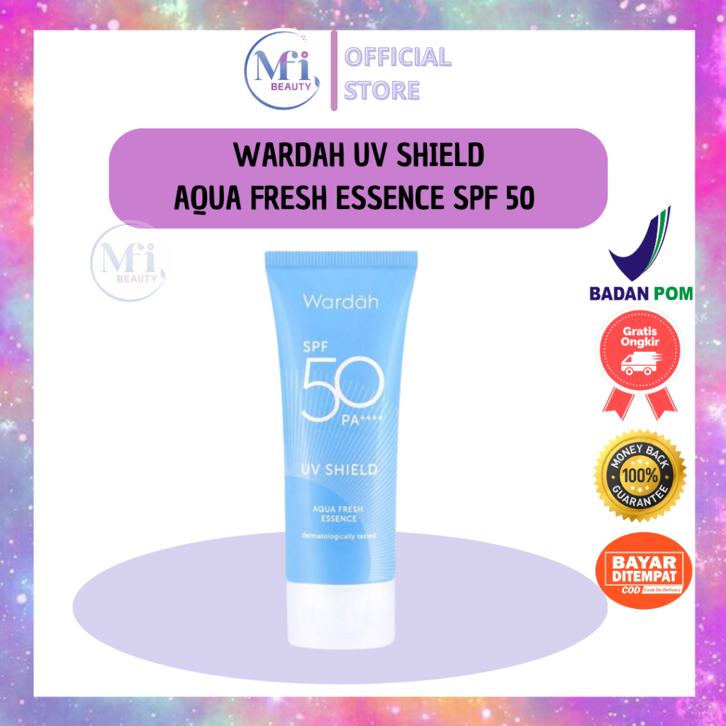 MFI - WARDAH UV SHIELD AQUA FRESH ESSENCE SPF 50 | NETTO 30ML