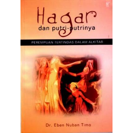 HAGAR DAN PUTRI-PUTRINYA- EBEN NUBAN TIBO- BPK Gunung Mulia