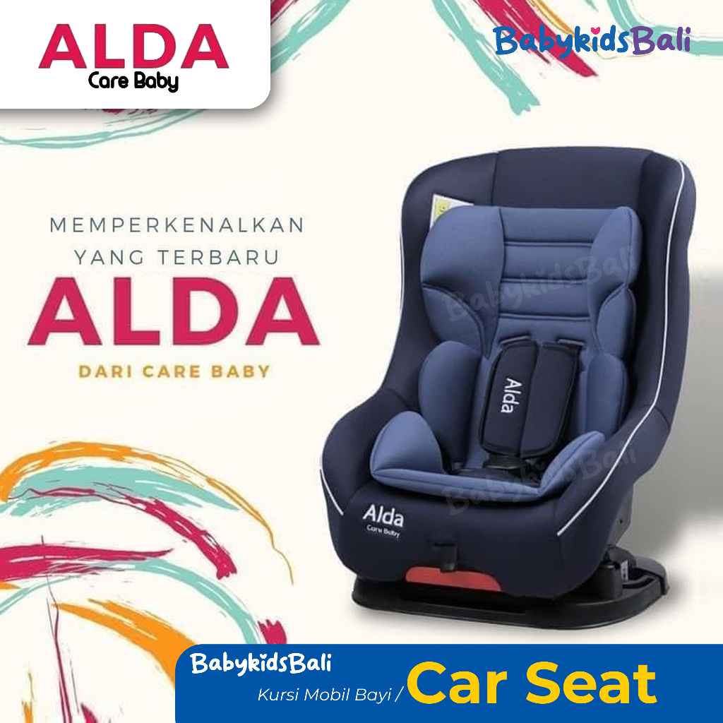 Car Seat Care Baby Alda / Kursi Mobil Bayi