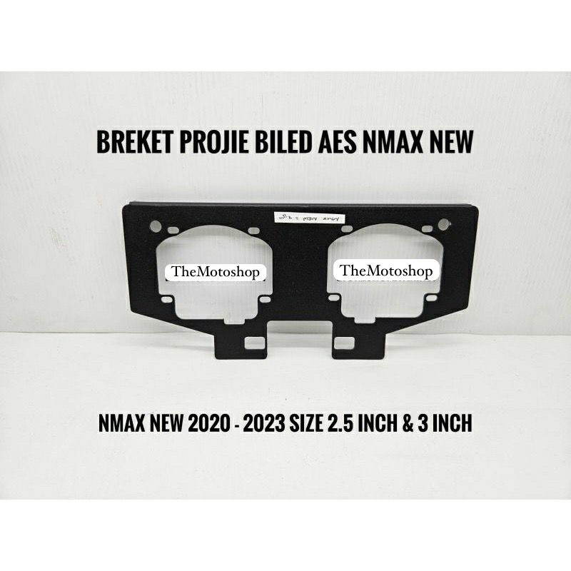 Breket Bracket Lampu Projie BILED AES 2.5 Inch &amp; 3 Inch Nmax New / Nmax Old + D2