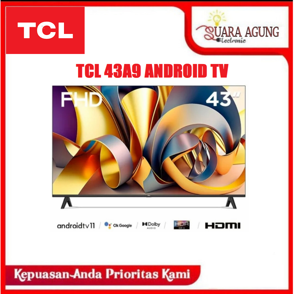 TCL 43A9 inch Smart Digital LED TV - Android 11.0 HD Garansi Resmi