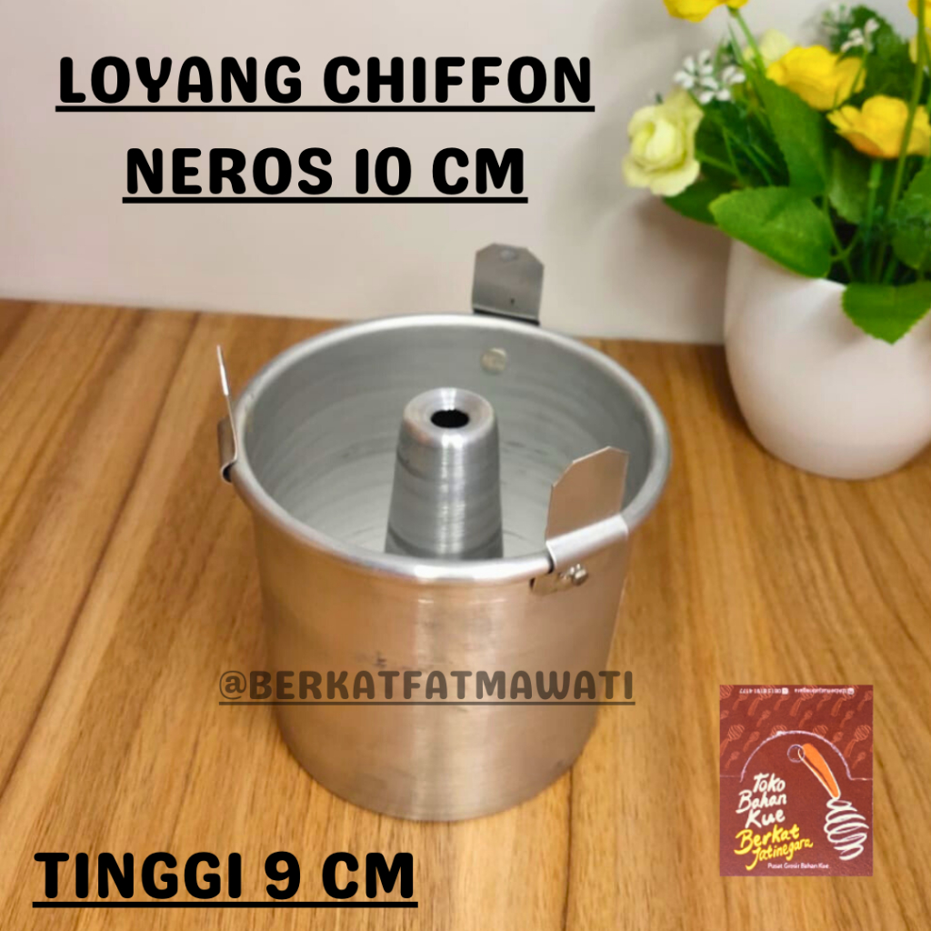 LOYANG CHIFFON BULAT / LOYANG BONGKAR PASANG / LOYANG CHIFFON NEROS