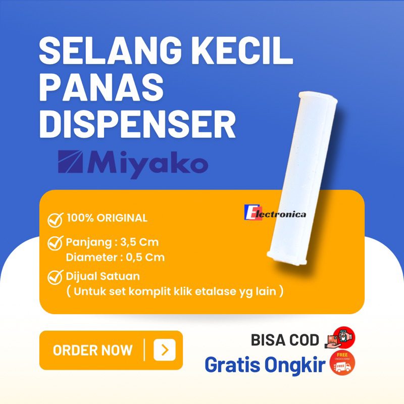 SELANG KECIL AIR PANAS DISPENSER ORI MIYAKO