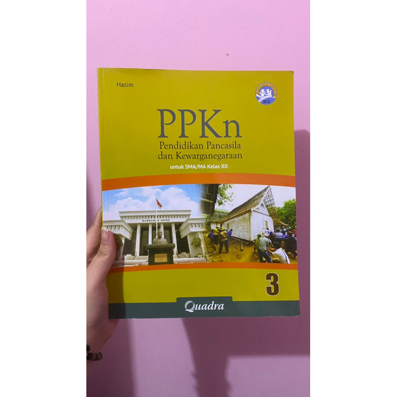 buku ppkn penerbit quadra kelas 10,11 dan 12 kurikulum 2013