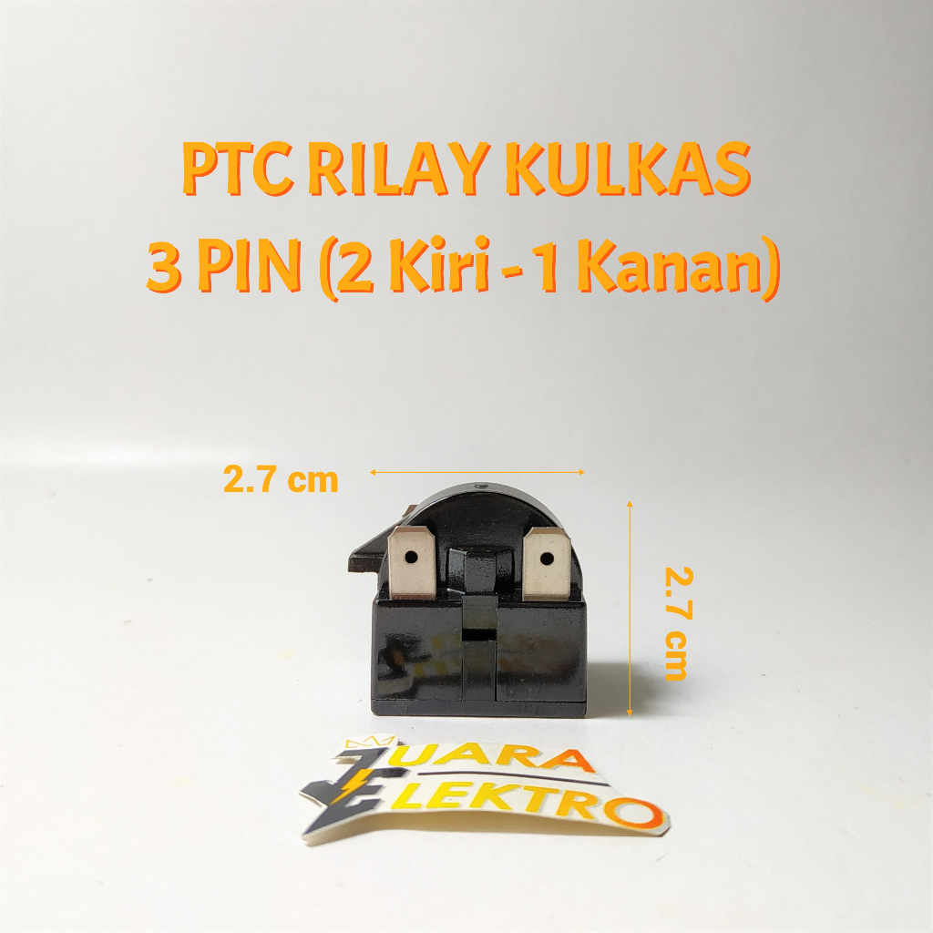 PTC RILAY KULKAS 3 PIN (2 KIRI 1 KANAN) | Relay Kulkas 3 PIN Warna Hitam