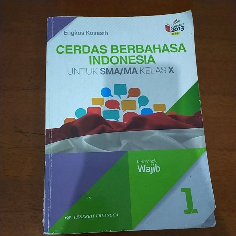 

Buku CERDAS BERBAHASA INDONESIA UNTUK SMA/MA KELAS X