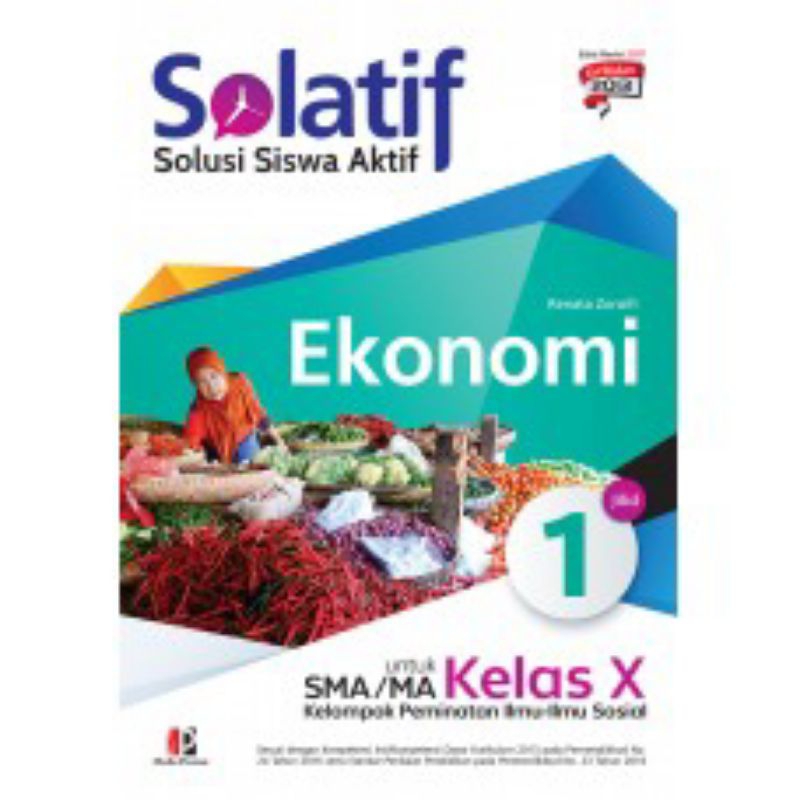 

SOLATIF EKONOMI UNTUK SMA/MA KELAS X ,XI,XII KELOMPOK PEMINATAN ILMU ILMU SOSIAL MASMEDIA