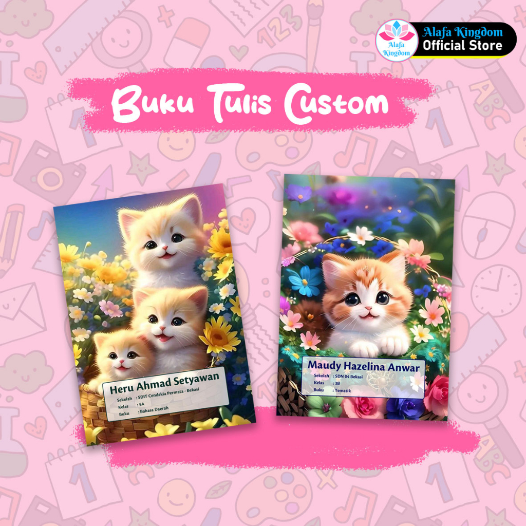 

Alafakingdom - Buku Tulis Sekolah Custom 01-10