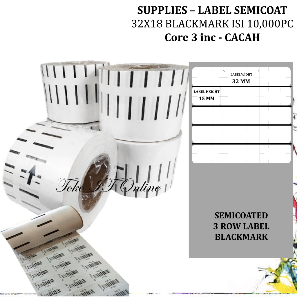 LABEL BARCODE SEMICOAT 32X18 BLACKMARK 3LN CORE 3 INCH ISI 10.000 PCS