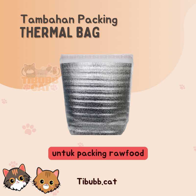 Tanbahan Packing Thermal Bag Insulated untuk Rawfood