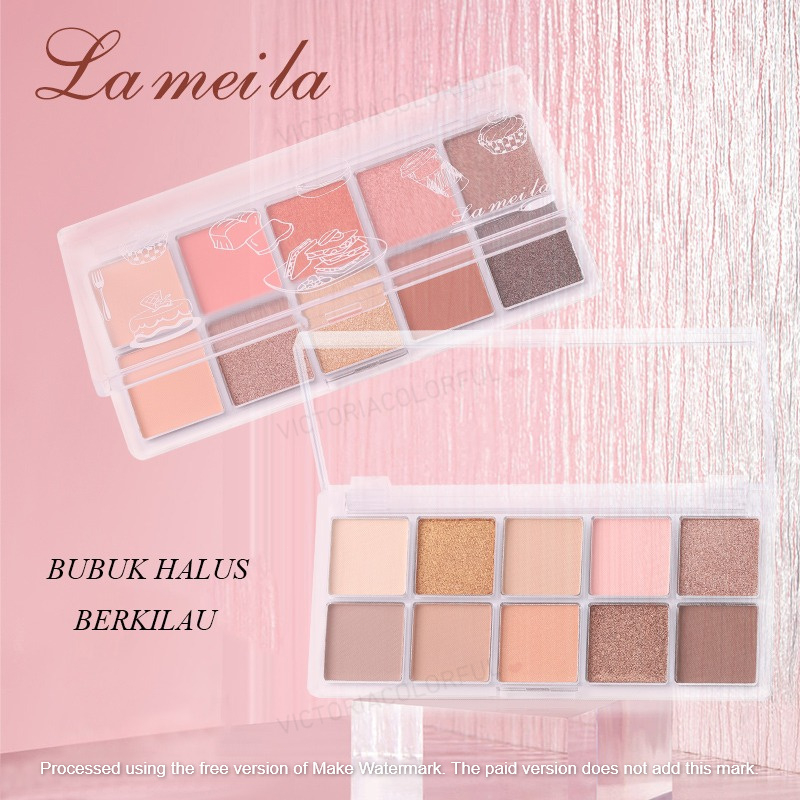 LAMEILA~Pallete Eyeshadow 10 Warna Tahan Lama SerbaGuna