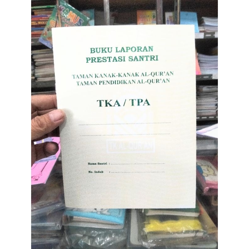 Buku Laporan Prestasi Santri TKA TPA raport TKA TPA