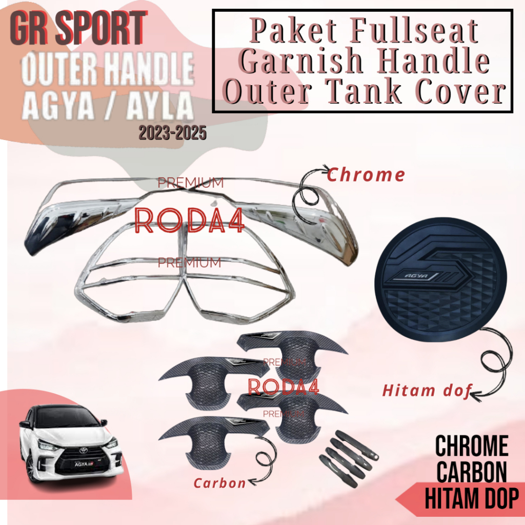 Paket Lengkap Garnish Cover Handle Pegangan Pintu Outer Mobil Mangkok Tank Cover Agya Ayla Gr Sport 2023 2024 2025
