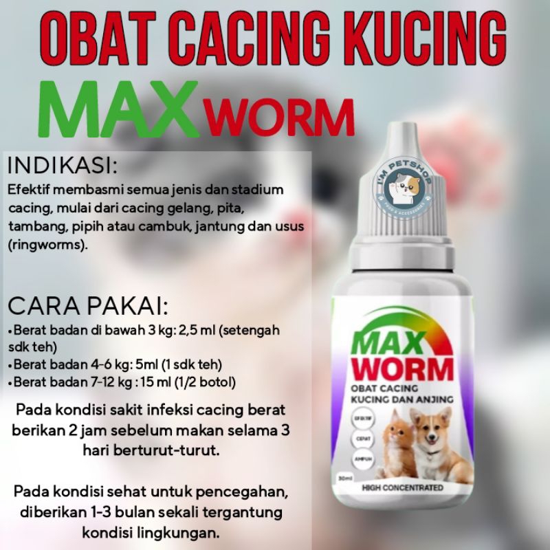 OBAT CACING KUCING MAX WORM - OBAT CACING ANJING MAX WORM - OBAT KUCING CACINGAN - OBAT CACING HEWAN