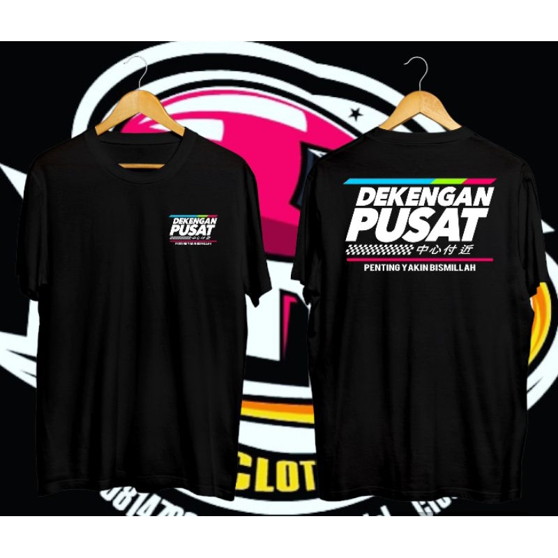 KAOS DEKENGAN PUSAT / KAOS VIRAL DEKENGAN PUSAT / KAOS READY