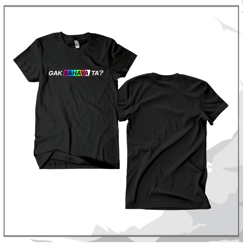 Kaos Baju Gak bahaya Ta // Baju Viral Gak bahaya ta ?