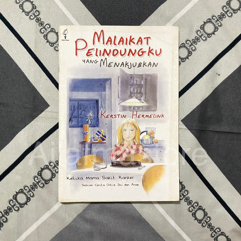 

BUKU MALAIKAT PELINDUNGKU YANG MENAKJUBKAN KERSTIN HERMELINK PRELOVED BUKU