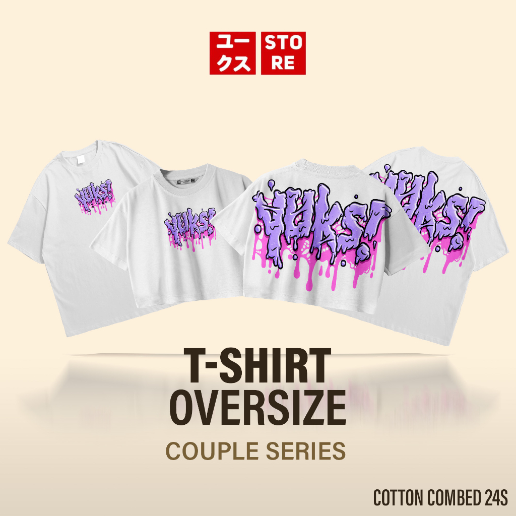 YUKS MELT COUPLE SERIES KAOS OVERSIZE YUKS PRIA WANITA COTTON COMBED 24S TEBAL TSHIRT BIG SIZE BAJU DISTRO ORIGINAL OVERSIZED TANGAN PENDEK