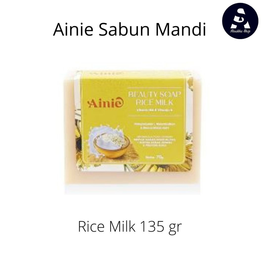 Ainie Sabun Mandi Beauty Soap Rice Milk 135 g