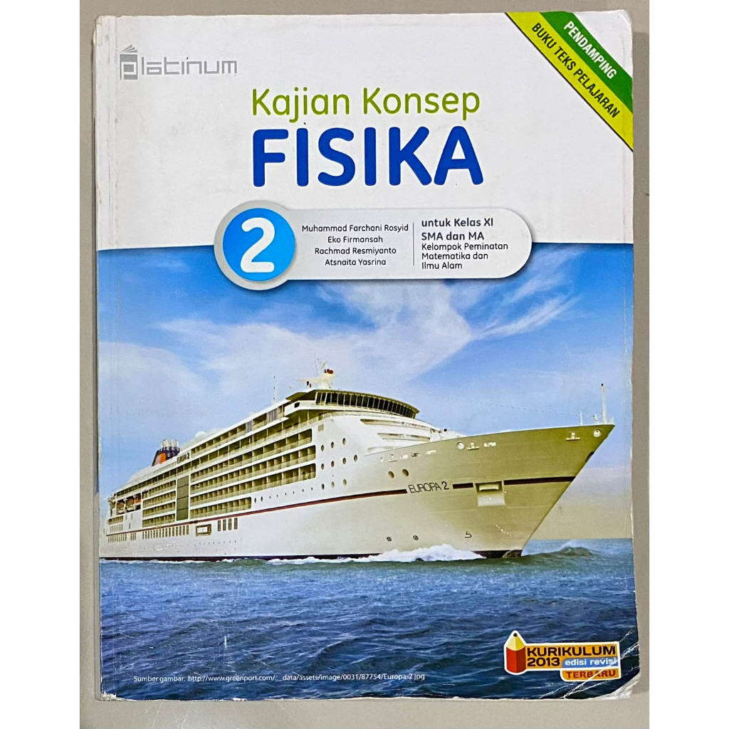 

Buku Kajian Konsep Fisika Peminatan SMA Kelas XI / 2 / 11 Kurikulum 2013 Edisi Revisi Terbaru Platinum