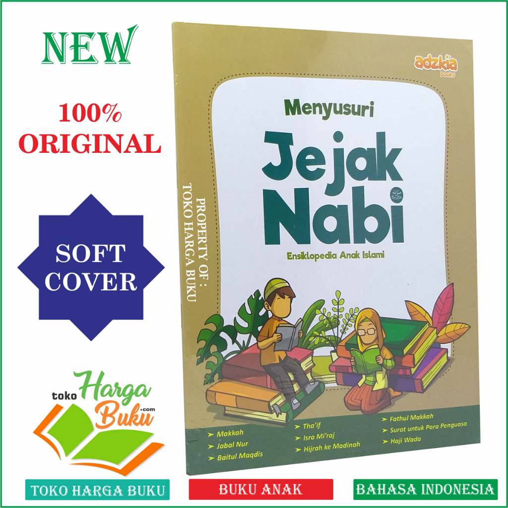 Foto Menyusuri Jejak Nabi Buku Anak Ensiklopedia Anak Islami Penerbit Adzkia