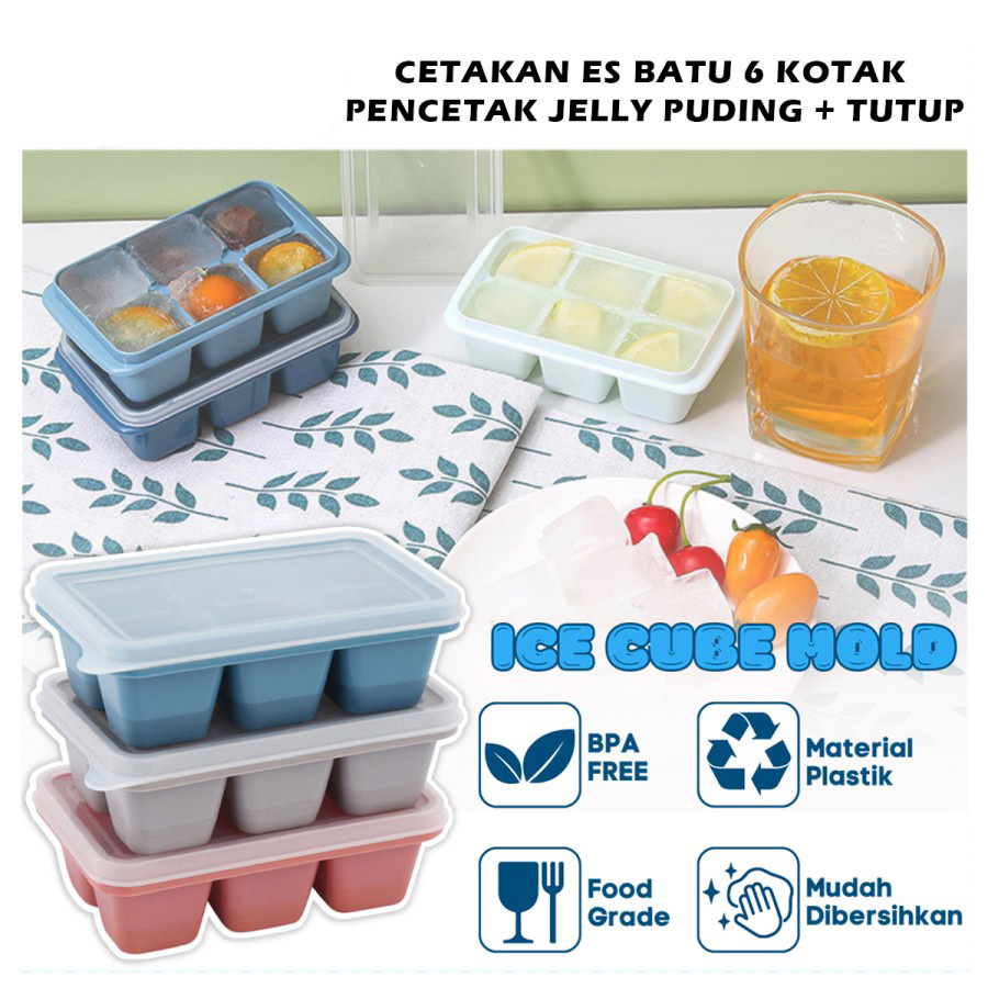 Cetakan Es Batu 6 Kotak Dengan Penutup / Alat Pencetak Puding Agar-Agar Jelly Cokelat Yogurt Anti Pecah / Ice Cube Mold Square Food Grade / Wadah Tempat Cetak 6 Sekat Unik Serbaguna