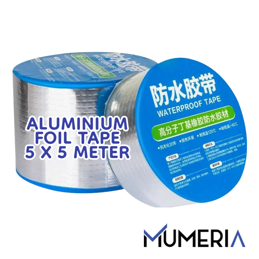 Aluminium Foil Butyl Rubber Super Tape Lakban Lem Tambal Isolasi Solatip Perekat Genteng Atap Tembok Pipa Kaca Retak Pecah Kuat Tahan Api Air Panas Adhesive Waterproof Anti Bocor