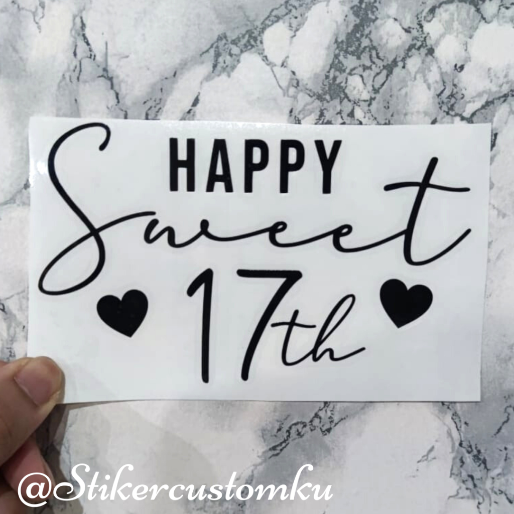 

Stiker Happy Sweet Seventeen Sticker Balon PVC Stiker Akrilik