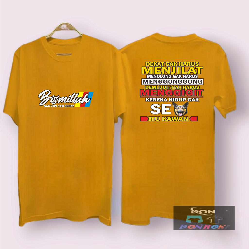 KAOS dtf DP BISMILLAH NIAT DIRI CARI REJEKI DEKAT GK HARUS MENJIRAT KAOS PRIA WANITA