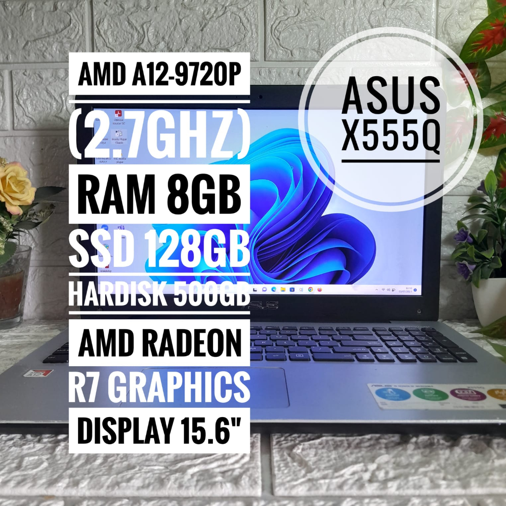 LAPTOP ASUS X555Q RAM 8GB SSD 128GB HDD 500GB SECOND
