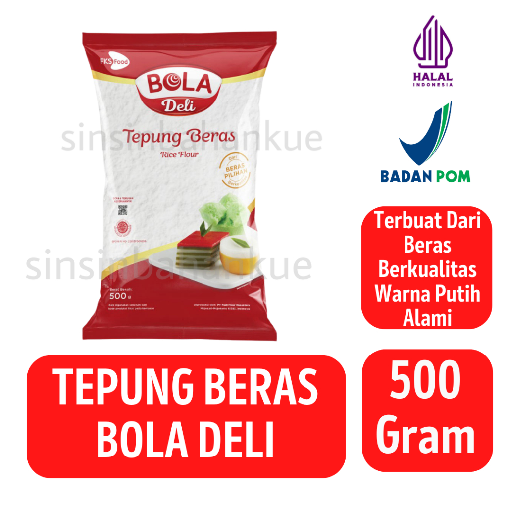 

Tepung Beras | Tepung Ketan | Tepung Tapioka Bola Deli[500 Gram]