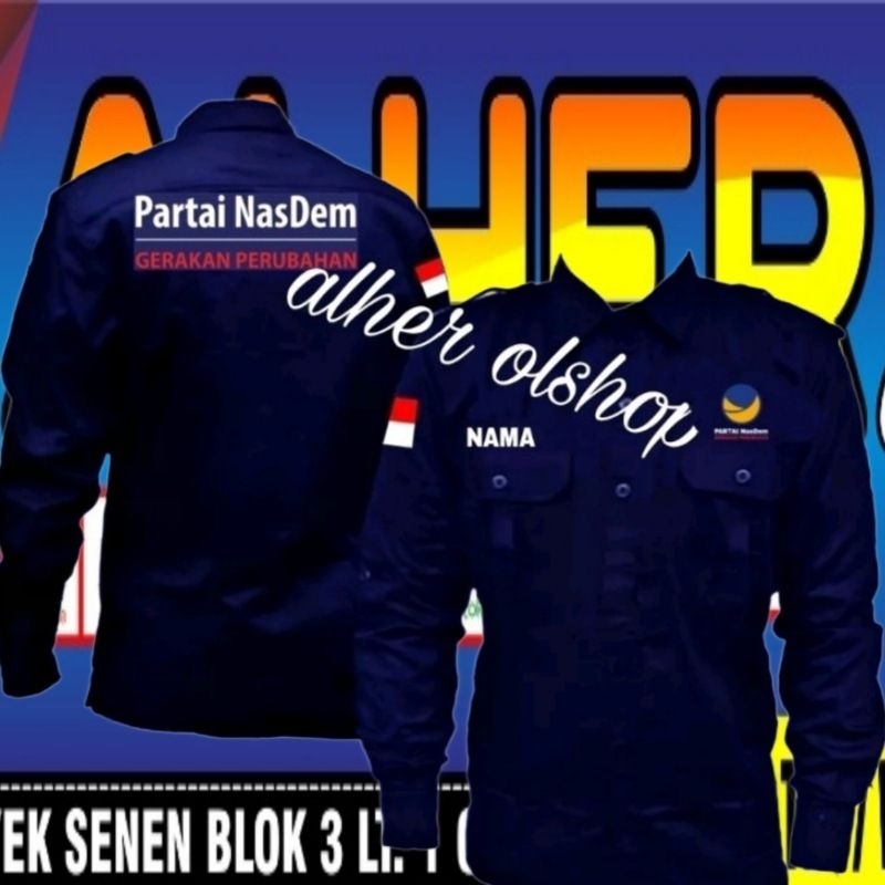 kemeja partai Nasdem baju partai Nasdem seragam partai Nasdem Pdl partai Nasdem kemeja Nasdem baju N