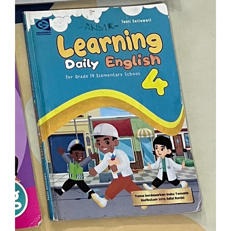 

Buku Learning Daily English Kelas 4 SD K13 Edisi Revisi Grafindo