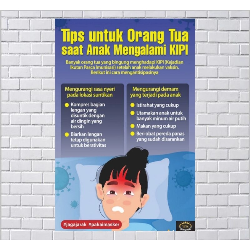 Poster Kesehatan/Kebidanan Tentang Tips Untuk Orang Tua Saat Anak Mengalami KIPI / Imunisasi / Vaksi