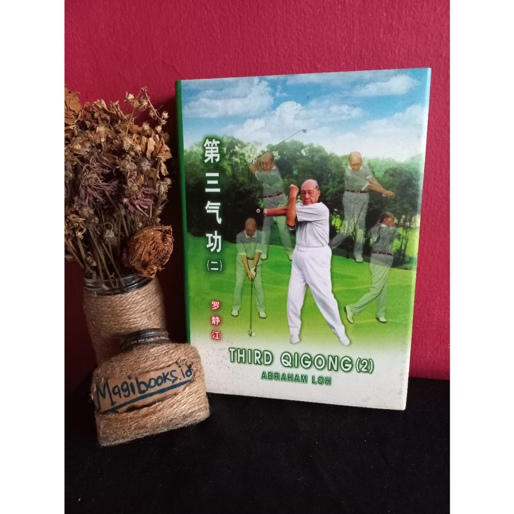 THIRD QIGONG (2) - ABRAHAM LOH