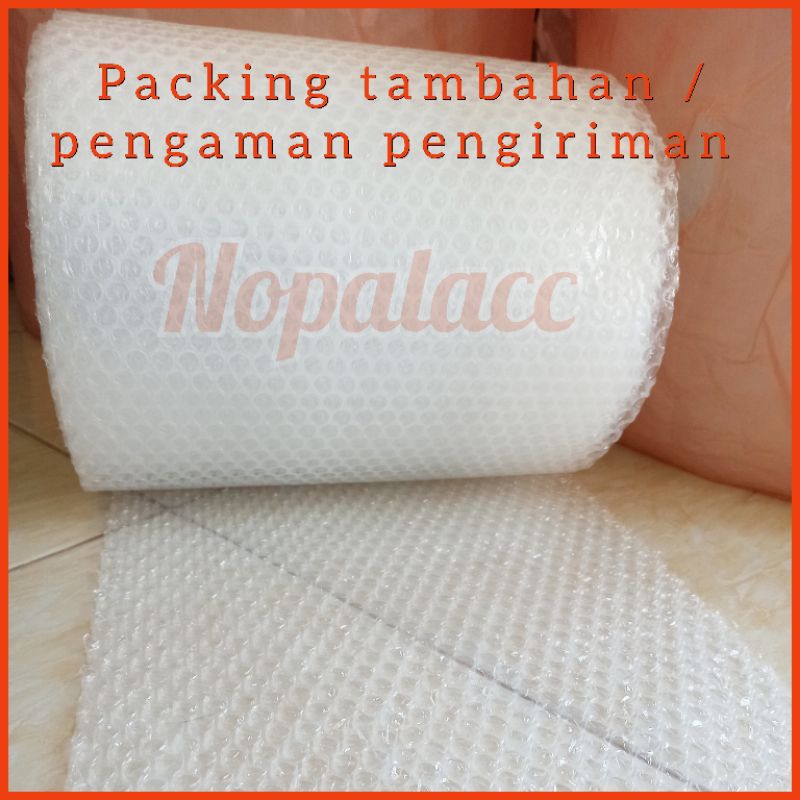 

packing tambahan buble wrap pengaman packing