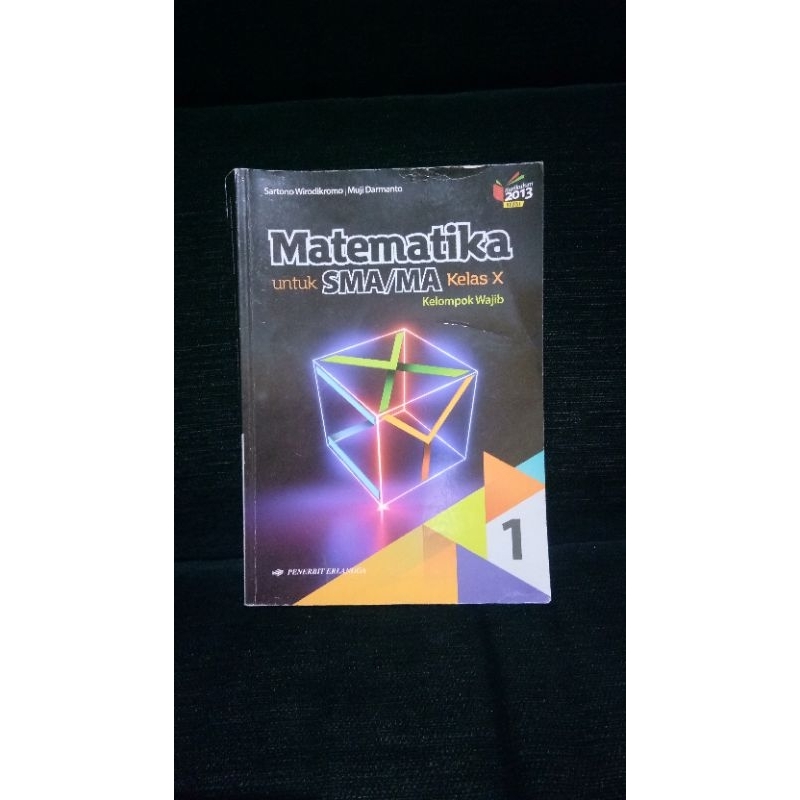 

Matematika wajib penerbit Erlangga SMA X / kelas 1 kurikulum 2013 revisi