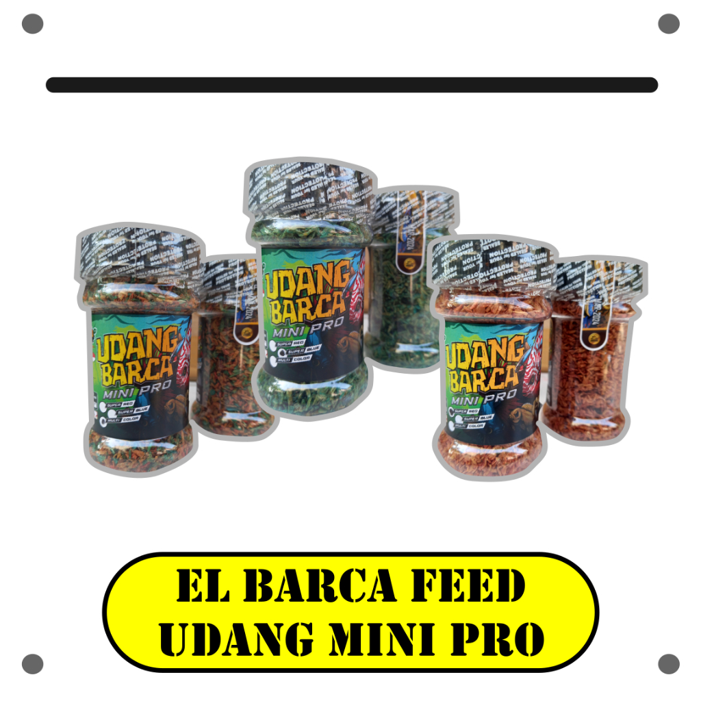 UDANG BARCA PRO MINI Untuk Ikan bawah 10 cm (MAX COLOR BOOSTER) 30gr - EL BARCAFEED Pakan ikan kecil