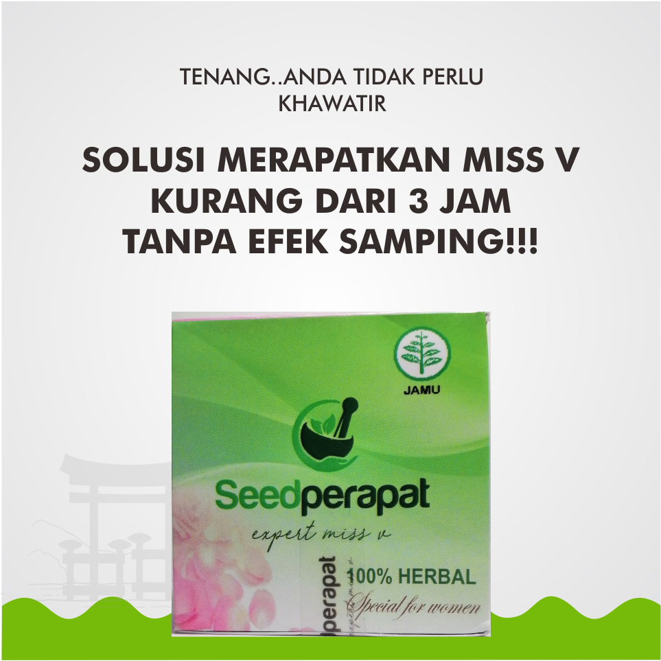 Seed Perapat Miss V Vagina Jamu Obat Pil Rapet Perapet Kewanitaan Virgin